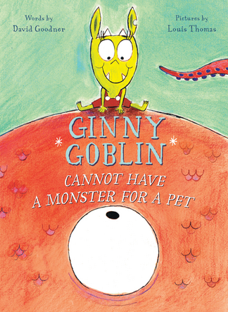 Ginny Goblin sits on top of a giant monster with one big eye. She is not allowed to have that monster for a pet.
